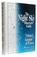 The Night Sky Observer's Guide Vol. 1